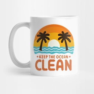 Keep The Ocean Clean Mug